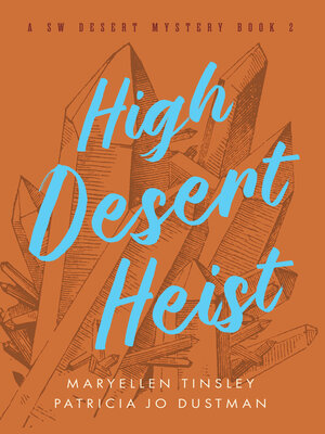 cover image of High Desert Heist